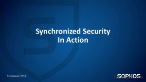 Read more about the article Sophos XG v18: Hướng dẫn cấu hình xác thực user domain sử dụng Synchronized User ID trên firmware version 18